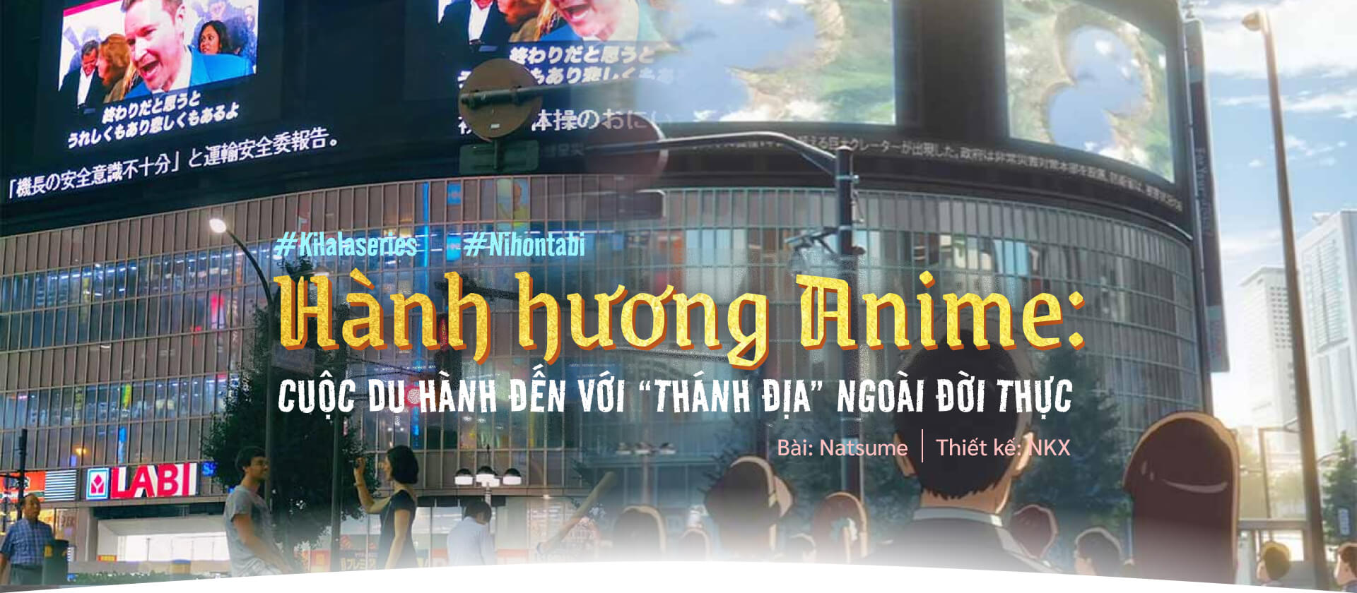 Hành hương Anime: Cuộc du hành đến với “Thánh địa” ngoài đời thực